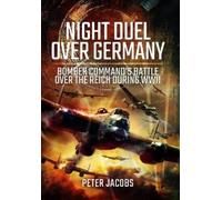 Peter Jacobs Night Duel Over Germany (Tascabile)
