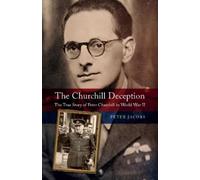 Peter Jacobs The Churchill Deception (Copertina rigida)