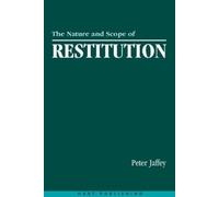 Peter Jaffey The Nature and Scope of Restitution (Copertina rigida)
