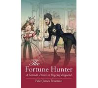 Peter James Bowman The Fortune Hunter (Tascabile)