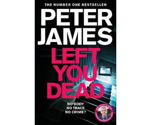 Peter James Left You Dead (Tascabile) Roy Grace