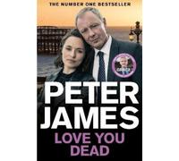 Peter James Love You Dead (Tascabile) Roy Grace