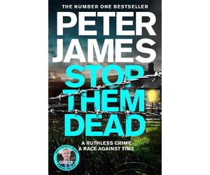 Peter James Stop Them Dead (Copertina rigida) Roy Grace