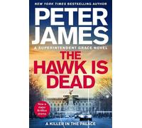 Peter James The Hawk Is Dead (Copertina rigida) (PRESALE 21/10/2025)