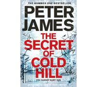 Peter James The Secret of Cold Hill (Copertina rigida)