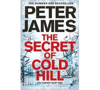 Peter James The Secret of Cold Hill (Copertina rigida)