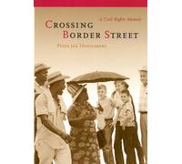 Peter Jan Honigsberg Crossing Border Street (Tascabile)