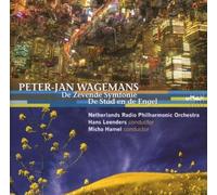 Peter-Jan Wagemans: De Zevende Symfonie; De Stad en de Engel by Netherlands Radio Philharmonic Orchestra (2007-05-29)