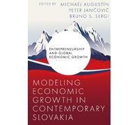 Peter Jančovič Modeling Economic Growth in Contemporary Slova (Copertina rigida)