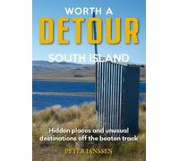 Peter Janssen Worth A Detour South Island (Tascabile)