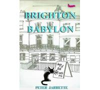 Peter Jarrette Brighton Babylon (Tascabile)