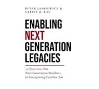Peter Jaskiewicz Enabling Next Generation Legacies (Copertina rigida)