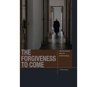 Peter Jason Banki The Forgiveness to Come (Tascabile) Just Ideas