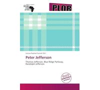 Peter Jefferson: Thomas Jefferson, Blue Ridge Parkway, Randolph Jefferson