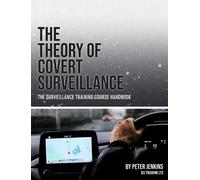 Peter Jenkins The Theory of Covert Surveillance (Tascabile)