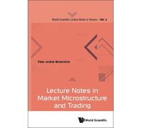 Peter Joakim Wes Lecture Notes In Market Microstructure And (Copertina rigida)