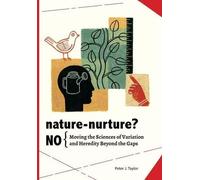 Peter John Taylor Nature-Nurture? No (Tascabile)