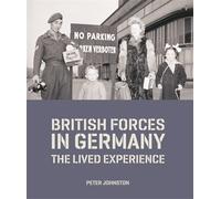Peter Johnston British Forces in Germany (Copertina rigida)