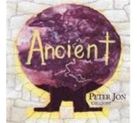 Peter Jon Gillquist - Ancient (UK Import)