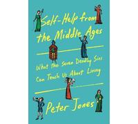 Peter Jones Self-Help from the Middle Ages (Copertina rigida)
