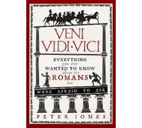 Peter Jones Veni, Vidi, Vici (Tascabile) Classic Civilisations