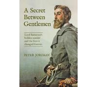 Peter Jordaan A Secret Between Gentlemen (Tascabile) Secret Between Gentlemen