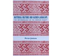 Peter Jordan Material Culture and Sacred Landscape (Tascabile)