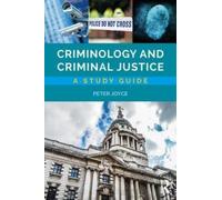Peter Joyce Wendy Laverick Criminology and Criminal Justice (Tascabile)