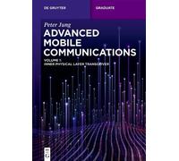 Peter Jung Advanced Mobile Communications (Tascabile) De Gruyter Textbook