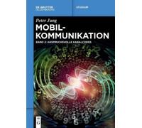 Peter Jung Mobilkommunikation (Tascabile) de Gruyter Studium