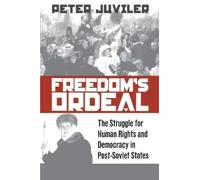 Peter Juviler Freedom's Ordeal (Copertina rigida)