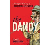 Peter K. Andersson The Dandy (Copertina rigida)