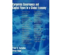 Peter K. Cornel Corporate Governance and Capital Flows in Glo (Copertina rigida)
