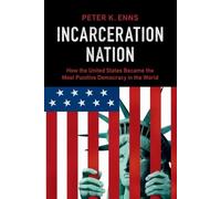 Peter K. Enns Incarceration Nation (Tascabile)