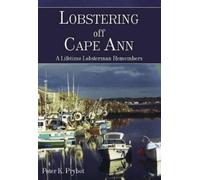 Peter K. Prybot Lobstering off Cape Ann (Tascabile)