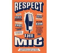 Peter Kahn Respect the Mic (Tascabile)
