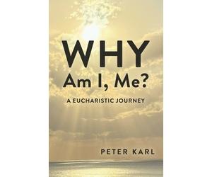 Peter Karl Why Am I, Me? (Tascabile)