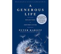 Peter Karoff A Generous Life (Tascabile)
