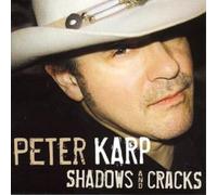Peter Karp Shadows and Cracks Album