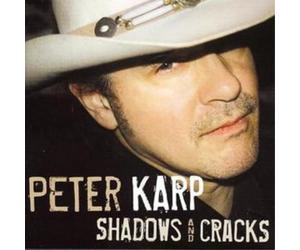 Peter Karp Shadows and Cracks Album