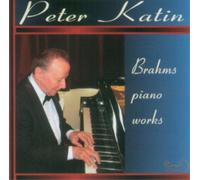 Peter Katin Peter Katin: Brahms Piano Works (CD) Album