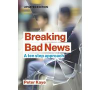 Peter Kaye Breaking Bad News (Tascabile) Student Medicine