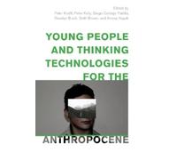 Peter Kelly Young People and Thinking Technologies for the An (Copertina rigida)