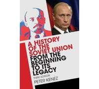 Peter Kenez A History of the Soviet Union from the Beginning to Its (Tascabile)