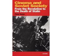 Peter Kenez Cinema and Soviet Society (Tascabile)