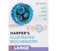 Harper's Illustrated Biochemistry, Thirty-Third Edition