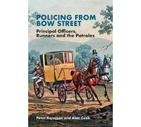 Peter Kennison Policing From Bow Street (Tascabile)