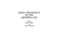 Peter Kent John Francis Polla Papal Diplomacy in the Modern A (Copertina rigida)