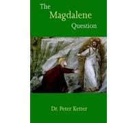 Peter Ketter The Magdalene Question (Tascabile)