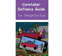 Peter Keuler Caretaker Defiance Guide (Tascabile)